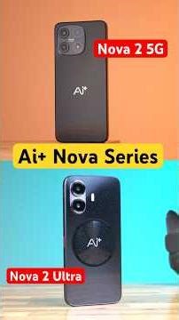 Ai+ Nova 2 Ultra & Ai+ Nova 2 5G - Best Phone Under ₹15000 in 2026? #aiplus #aiplusnova2ultra