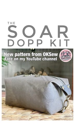 Introducing the SOAR Dopp Kit, a new free OKSew pattern