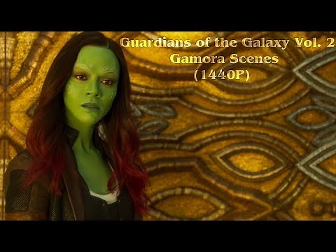 Guardians of the Galaxy Vol. 2 - Gamora Scenes (1440P)