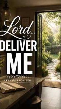 Lord, deliver me from what I cannot see #ProtectionPrayer #Prayer #TrustGod