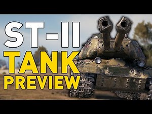 World of Tanks || ST-II - Tank Preview