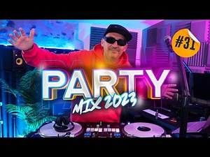 PARTY MIX 2023 | #31 | Club Mix Mashups & Remixes of Popular Songs - Mixed by Deejay FDB