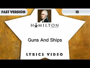 18 episode: Hamilton - Guns And Ships [Music Lyrics] - 3x faster