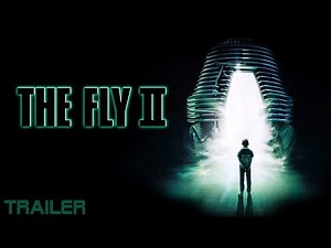 THE FLY II - OFFICIAL TRAILER - 1989