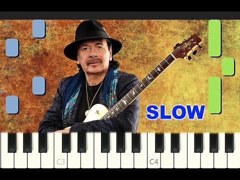 SLOW piano tutorial "SAMBA PA TI" by Carlos Santana, 1970, with free sheet music (pdf)