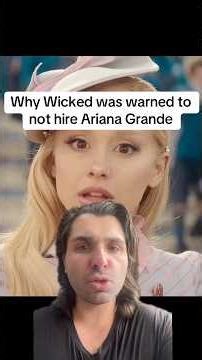 Why Wicked was warned to not hire Ariana Grande