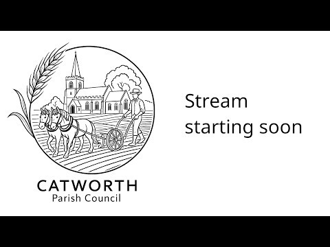 Catworth Parish Council Meeting, March 2026