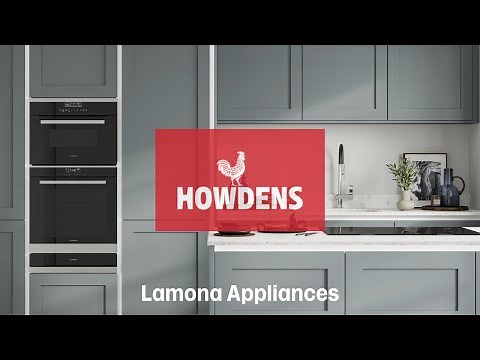Lamona Kitchen Appliances - Exclusive to Howdens