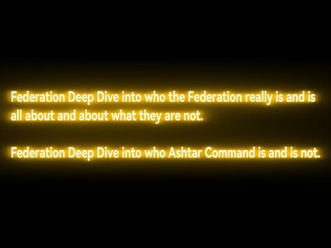 About the Federation and Ashtar Command.