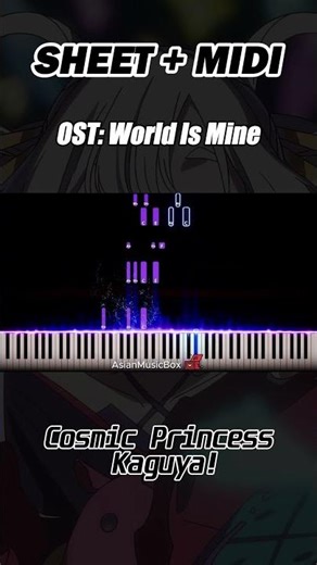 (full) Cosmic Princess Kaguya! OST - 'World Is Mine' | Piano Tutorial & Sheet Music