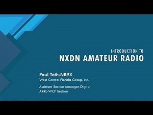 TECHCON 2023 - Introduction to NXDN - Paul Toth NB9X
