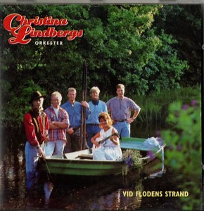 Christina Lindbergs Orkester - Vid Flodens Strand