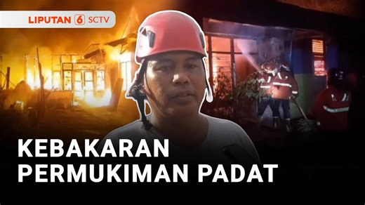 Api Berkobar Hebat, Warga Dibuat Panik | Liputan 6