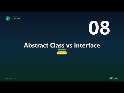 Abstract Class vs Interface | Medium | Java Interview Prep #8