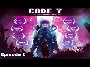 Code 7 A Story-Driven Hacking Adventure - Episode 0 Full Gameplay Walkthrough ( Free Game )