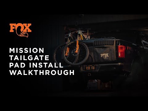 FOX Mission Tailgate Pad Walkthrough