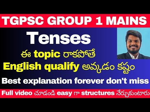 TGPSC group 1 mains English classes | English - Tenses Topic explanation by sandeep sir