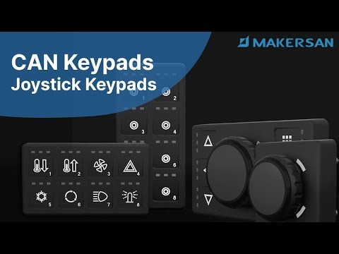 Makersan CAN Keypads & CAN Joystick Keypads Product Range