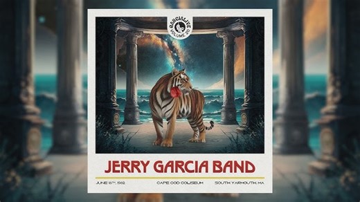 GarciaLive Volume 20: Cape Cod Coliseum, South Yarmouth, MA 6/18/82 (ALBUM REVIEW) - Glide Magazine