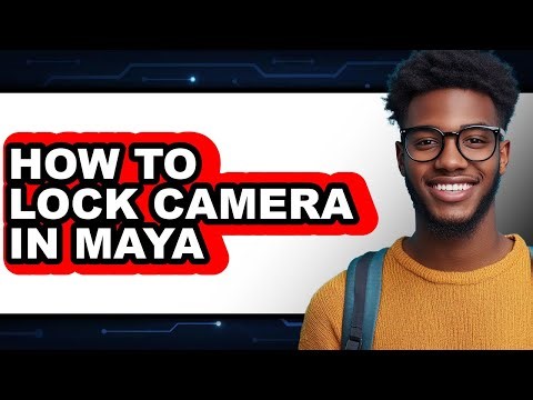 How to Lock Camera in Maya (updated)