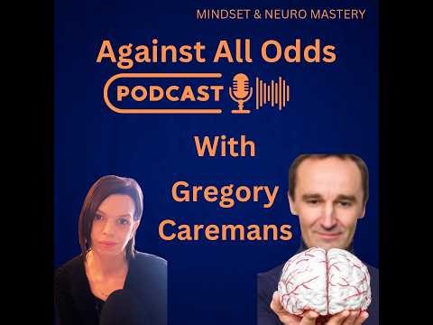 Against All Odds - Episode 80 With Gregory Caremans.