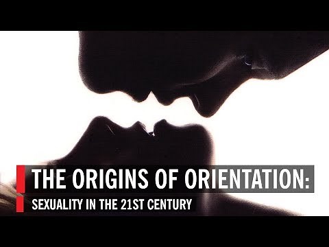 The Origins of Orientation: Sexuality in the 21st Century | World Science Festival