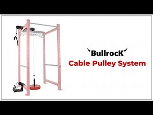 BullrocK Cable Pulley System for Power Rack | High & Low attachment | Home Gym | Commercial Gyms