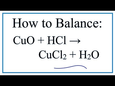 How to Balance CuO + HCl = CuCl2 + H2O