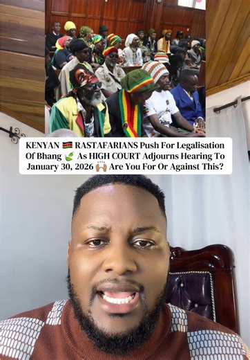 The High Court has postponed the hearing on the case filed by Rastafarians seeking to legalise bhang in Kenya to January 30, 2026 #kenyantiktok🇰🇪 #kenyantiktok #kenya #tiktokkenya #tiktokkenya🇰🇪