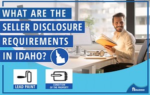 Seller's Disclosure in Idaho: Here’s What You Must Disclose (2025)