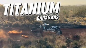 Titanium Caravans Tatts Finke Desert Race Method Race Wheels Australia ￼ | Trek’n Australia