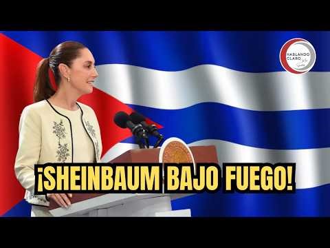 CONTROVERSY ERUPTS! Claudia Sheinbaum speaks about the “blockade” against Cuba and sparks criticism