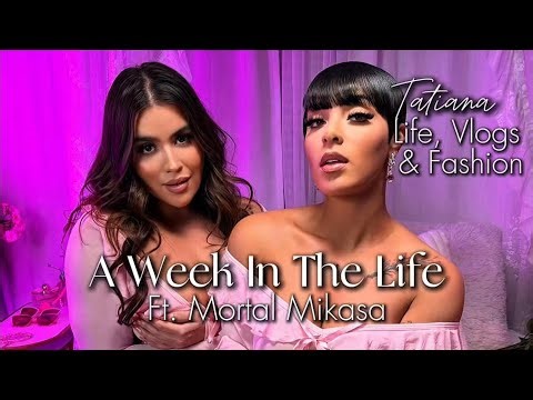 A Week In The Life | Thicky Tatiana ft Mortal Mikasa