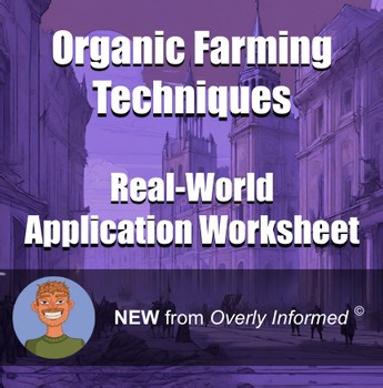 Organic Farming Techniques Real-World Application Worksheet