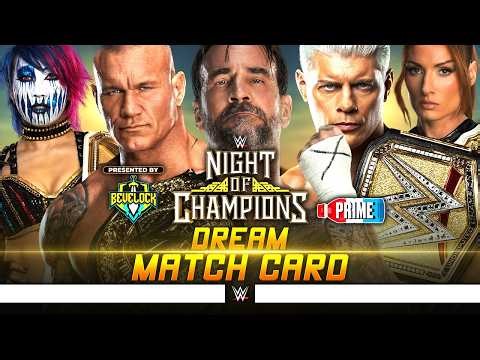 WWE Night of Champions 2026 - Dream Match Card [v2]