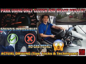 Paano pumarada na hindi gumagamit ng accelerator pedal? Clutch control skills - Tagalog