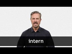 How to pronounce INTERN in American English