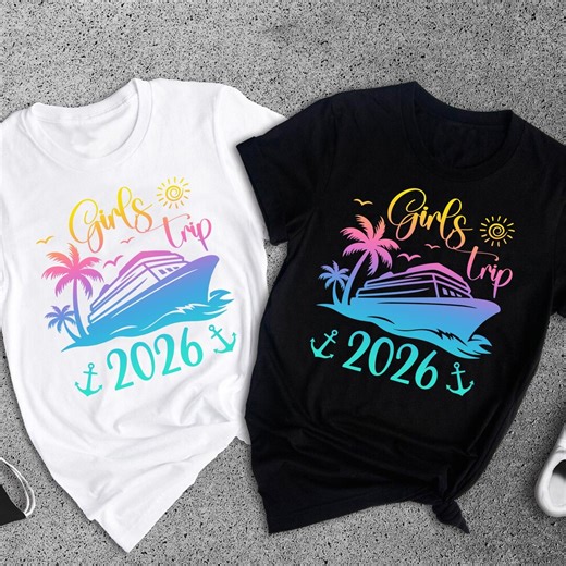 Girls Trip 2026 Shirt, Girls Vacation Tee, Matching Squad Weekend Shirts, Besties Friends Party, Beach Cruise Trip Gift,girls Weekend Tshirt - Etsy Canada