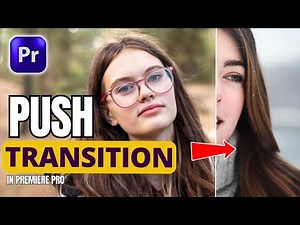 How To Add Push Transition in Premiere Pro (Quick & Easy)