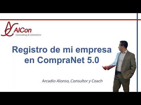 Registro de mi empresa en CompraNet 5.0 para participar en licitaciones públicas