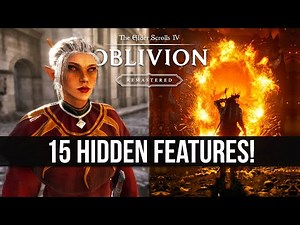 15 Secret Features Oblivion Remastered Never Tells You About