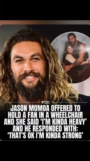 That’s OK, I’m Kinda Strong” – Jason Momoa’s Perfect Response
