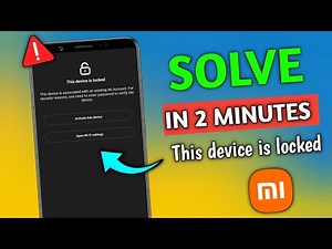 Solve *Activate This Device* Mi account problem bypass lock || This device is lock mi account