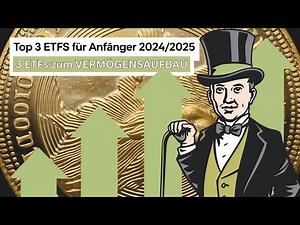 Top 3 ETFs für Anfänger 2024/2025 – Beste ETFs für sicheren Vermögensaufbau und passives Einkommen