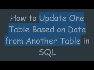How to Update One Table Based on Data from Another Table in SQL