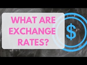 What are exchange rates?