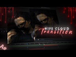 How To Make "WIPE CLOUD TRANSITION" || After Effects Tutorial || 2025 #aftereffects #tutorial