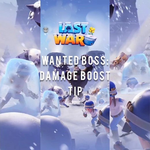 Last War: Survival - Wanted Boss Damage Boost Tip