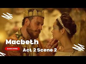 Macbeth Act 2 Scene 2 | ISC Class 11 | Explanation in Hindi and English | SWS | T S Sudhir