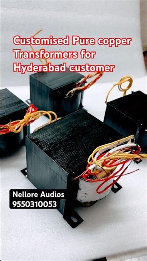 Nellore Audios | Customised Transformers | pure copper audio transformer | audio spares #diy